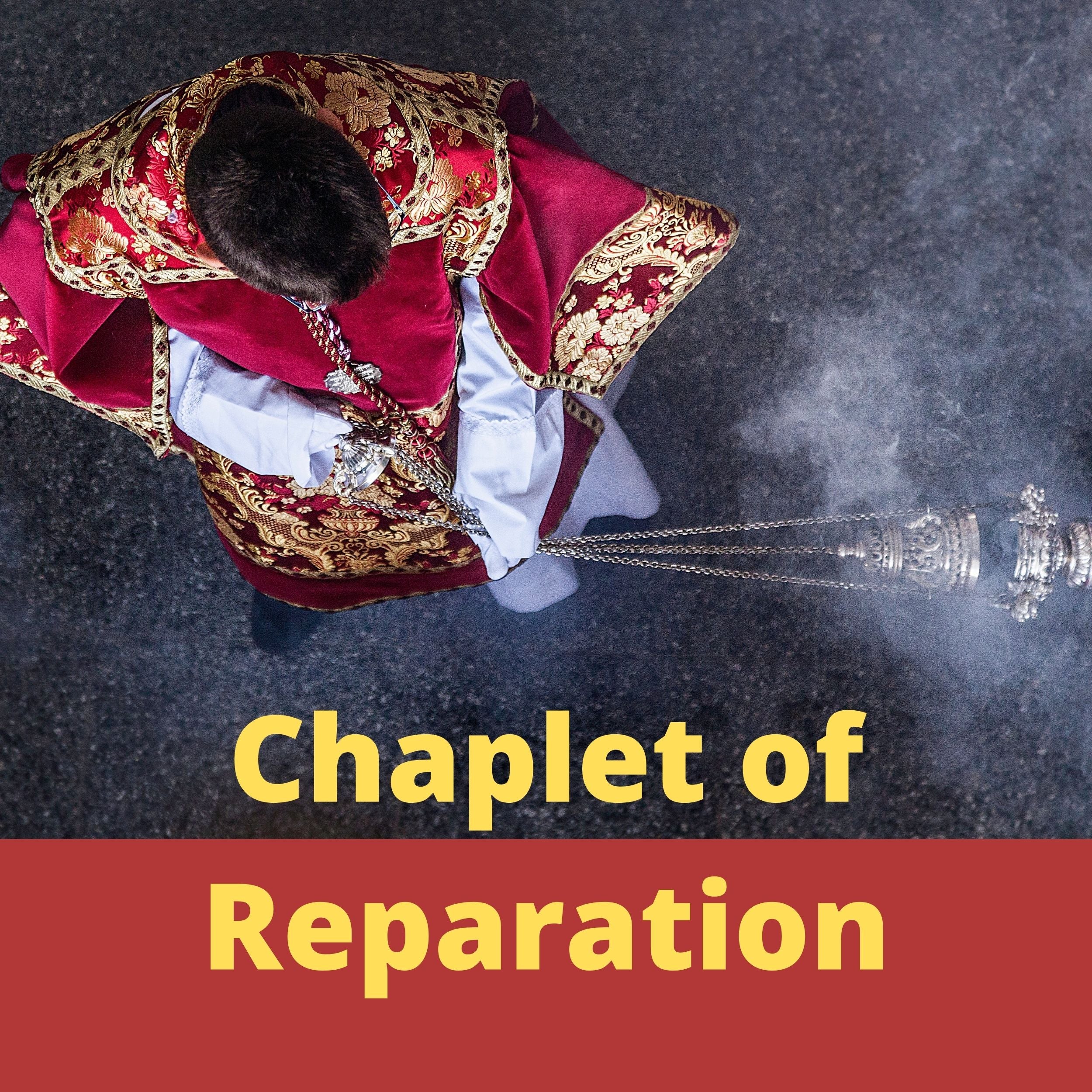 The Chaplet Of Reparation | Bob And Penny Lord Journeys Of Faith