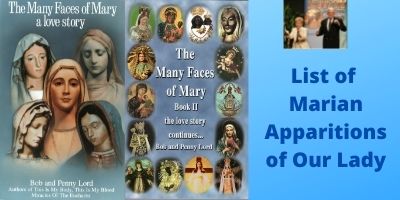 List of Marian Apparitions of Our Lady | Bob and Penny Lord Journeys of ...