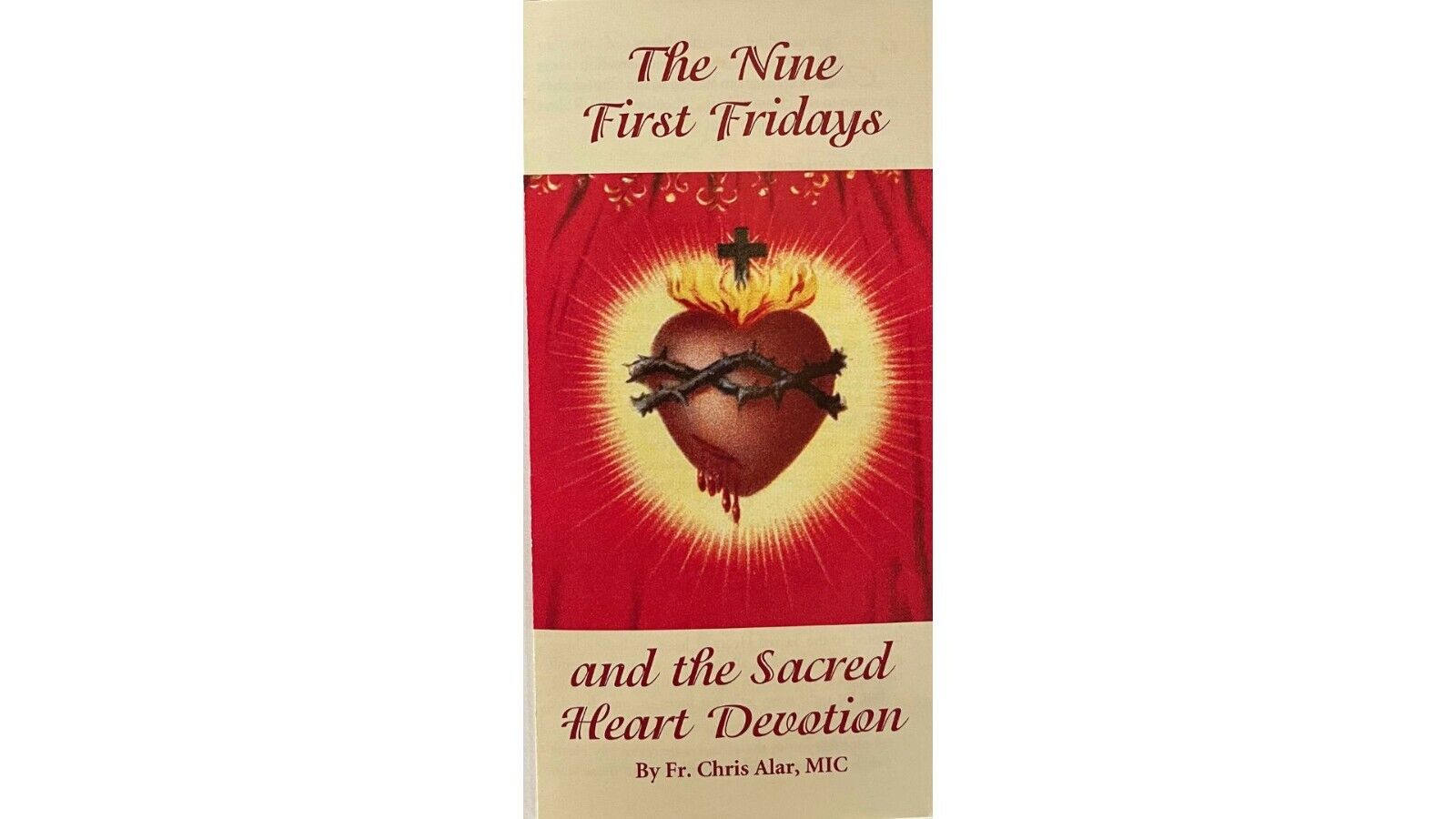 The Nine First Fridays and Sacred Heart Devotion 4 Panel Pamphlet 5 Pack - Bob and Penny Lord