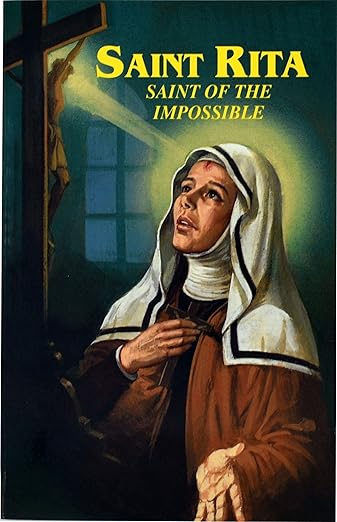 Saint Rita: Saint of the Impossible Paperback Classic - Bob and Penny Lord