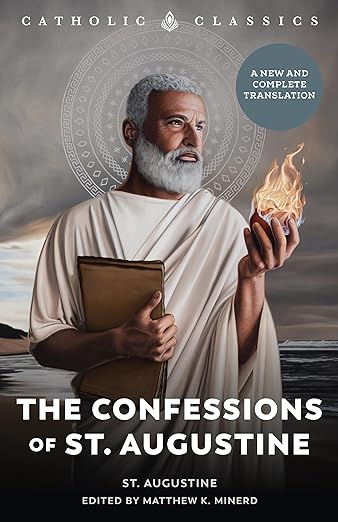 The Confessions of St. Augustine (Catholic Classic) Paperback - Bob and Penny Lord