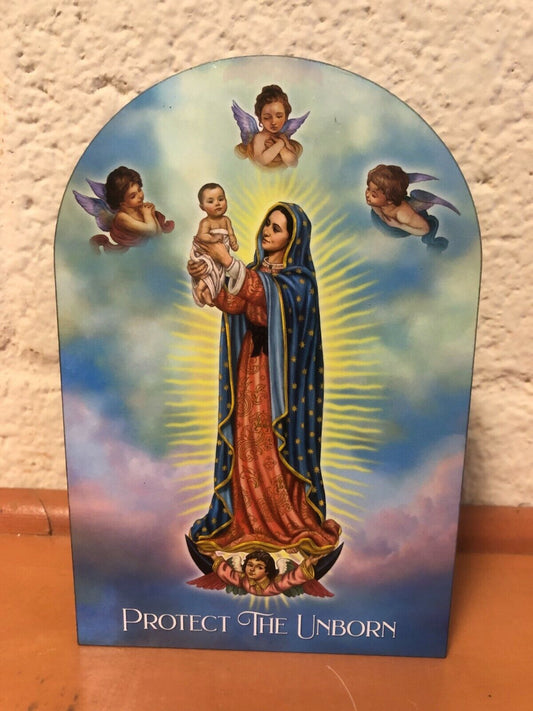 Our Lady of Guadalupe, "Protect the Unborn" , 6"  Image on Thin Wood , New - Bob and Penny Lord